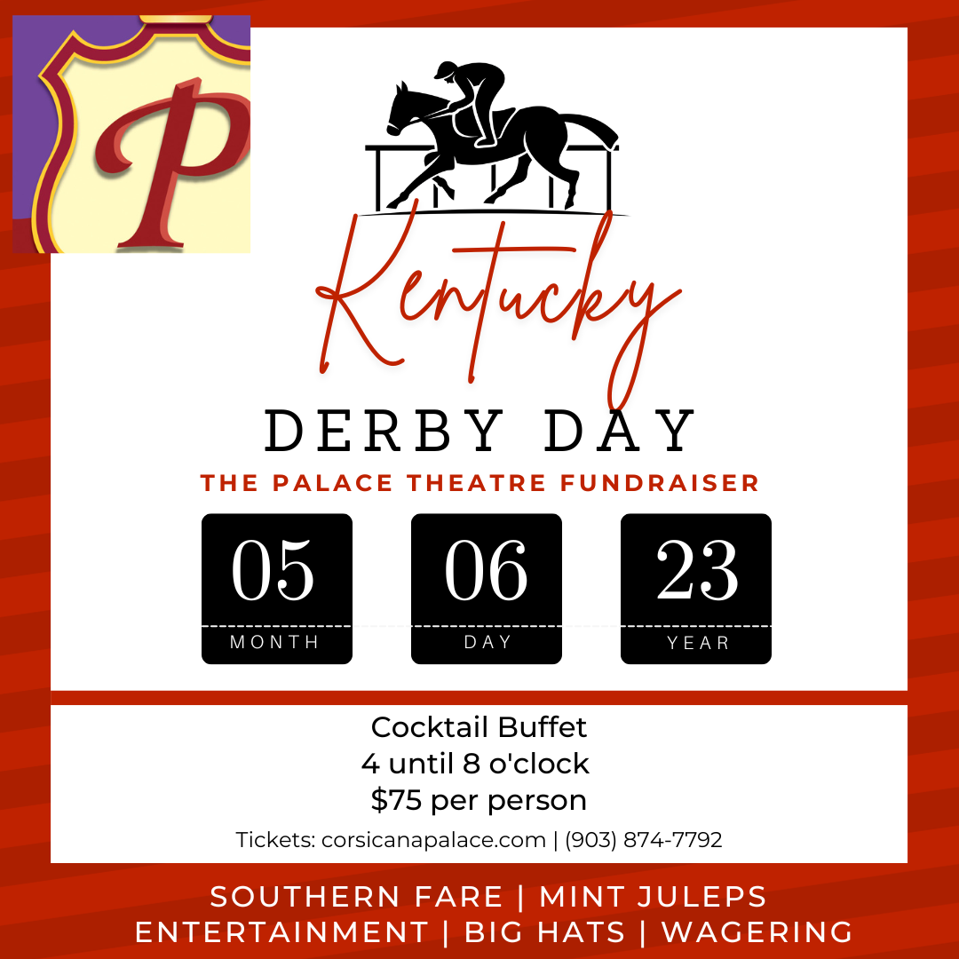 Tickets Derby Day Fundraiser Corsicana Palace Theatre