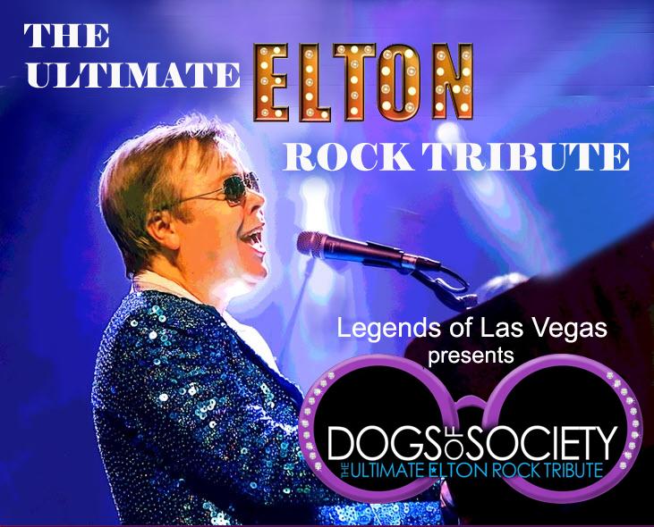 Dogs of Society The Ultimate Elton Rock Tribute